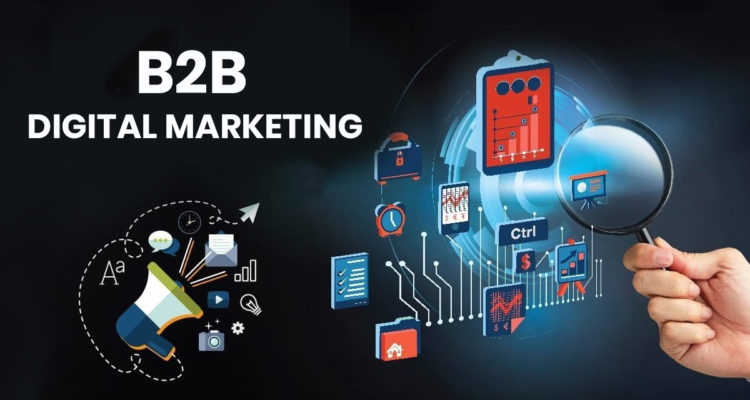 B2B DIGITAL MARKETING HAS COME A LONG WAY